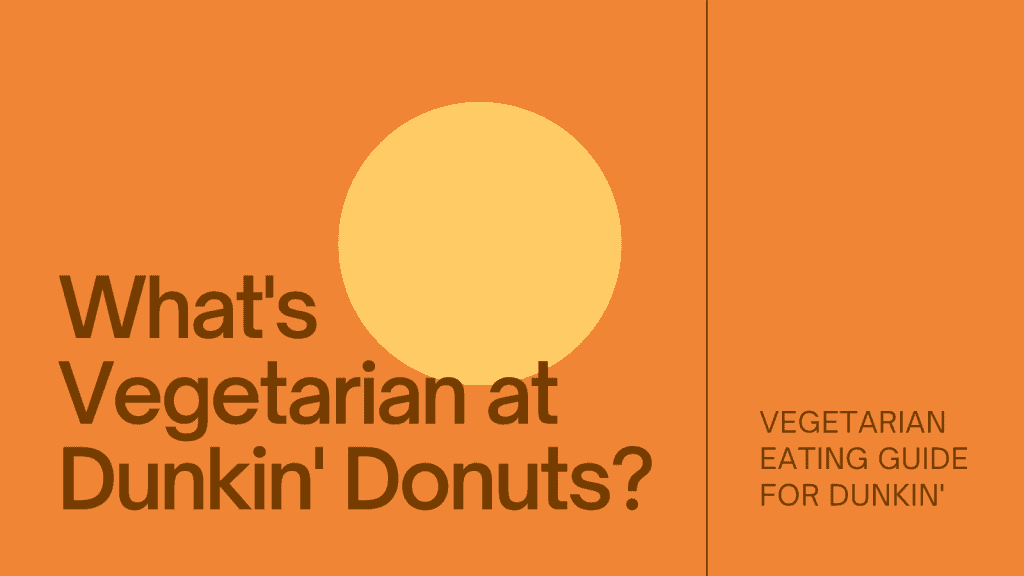 What's Vegetarian at Dunkin'?