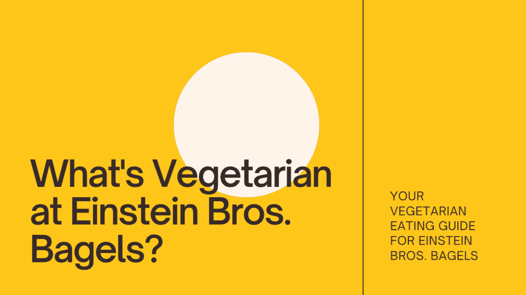 vegetarian at Einstein Bros. Bagels