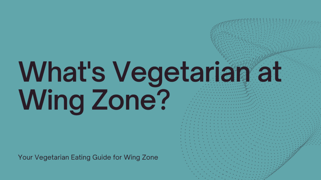 vegetarian at Wing Zone