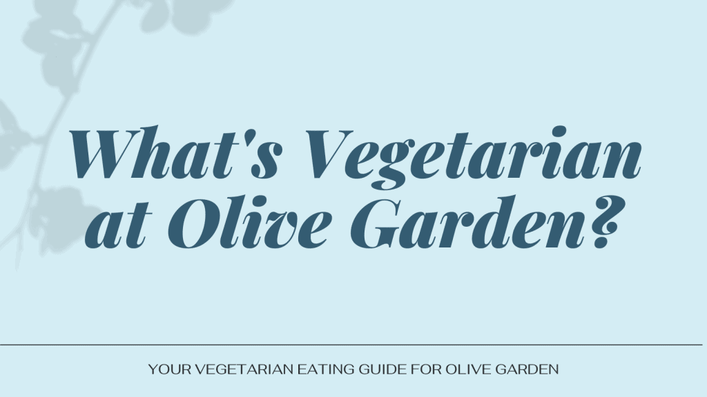 Vegetarian at Olive Garden