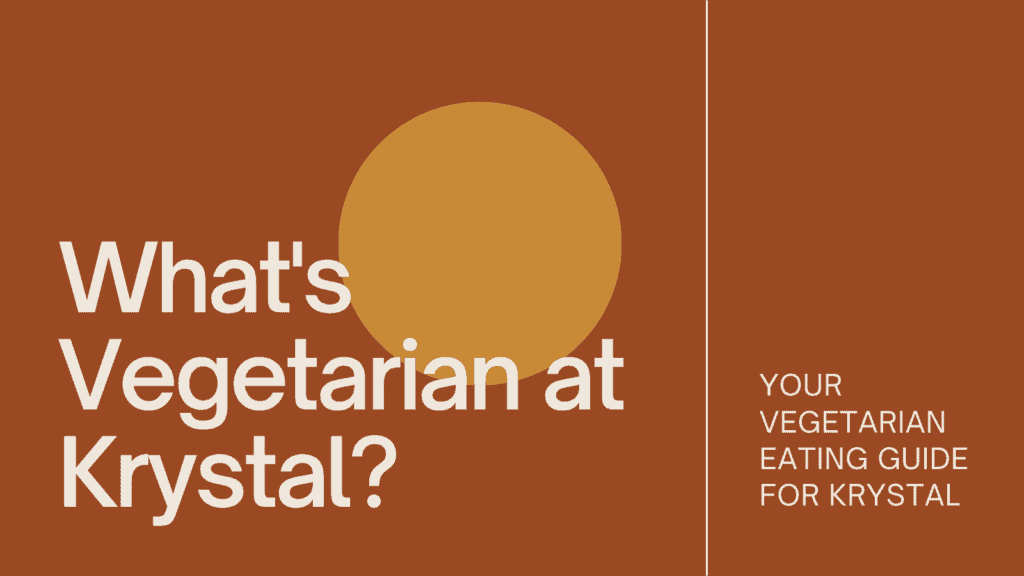 What's Vegetarian at Krystal?