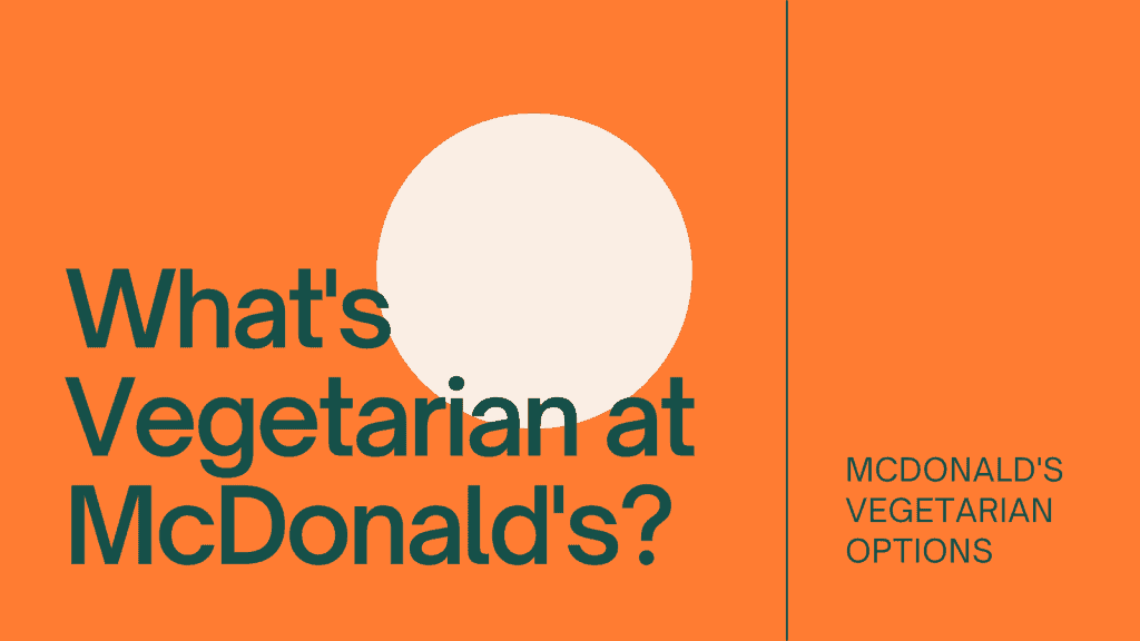 Vegetarian at McDonald's