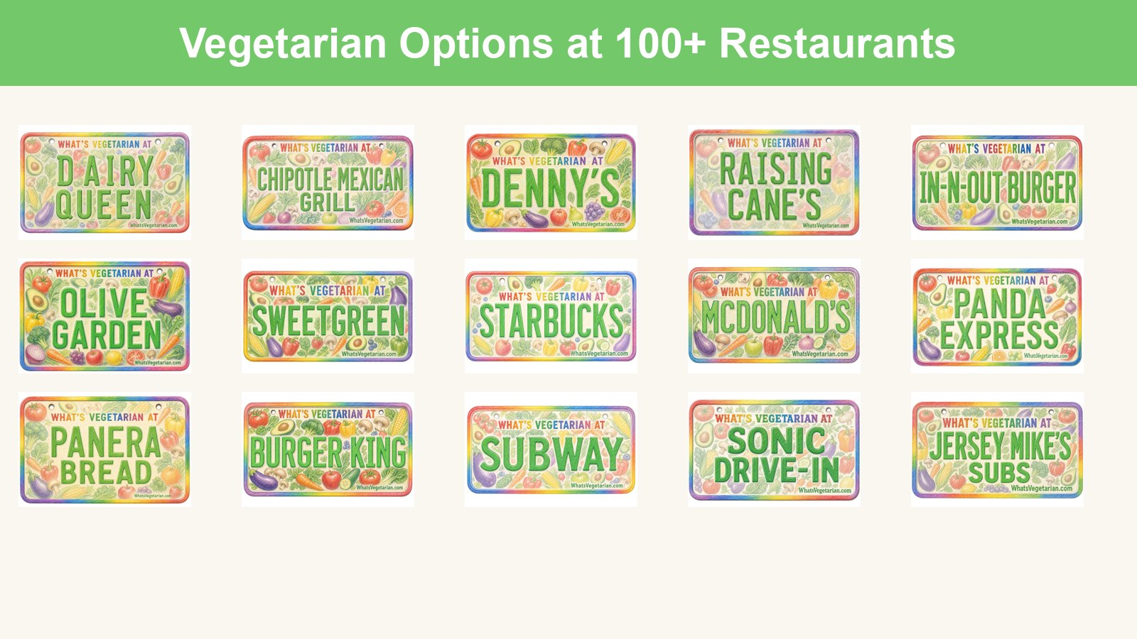 Vegetarian Options at Restaurants — License-plate Guides for 100+ Popular Chains