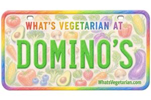 What's Vegetarian at Domino's? License Plate Featured Image