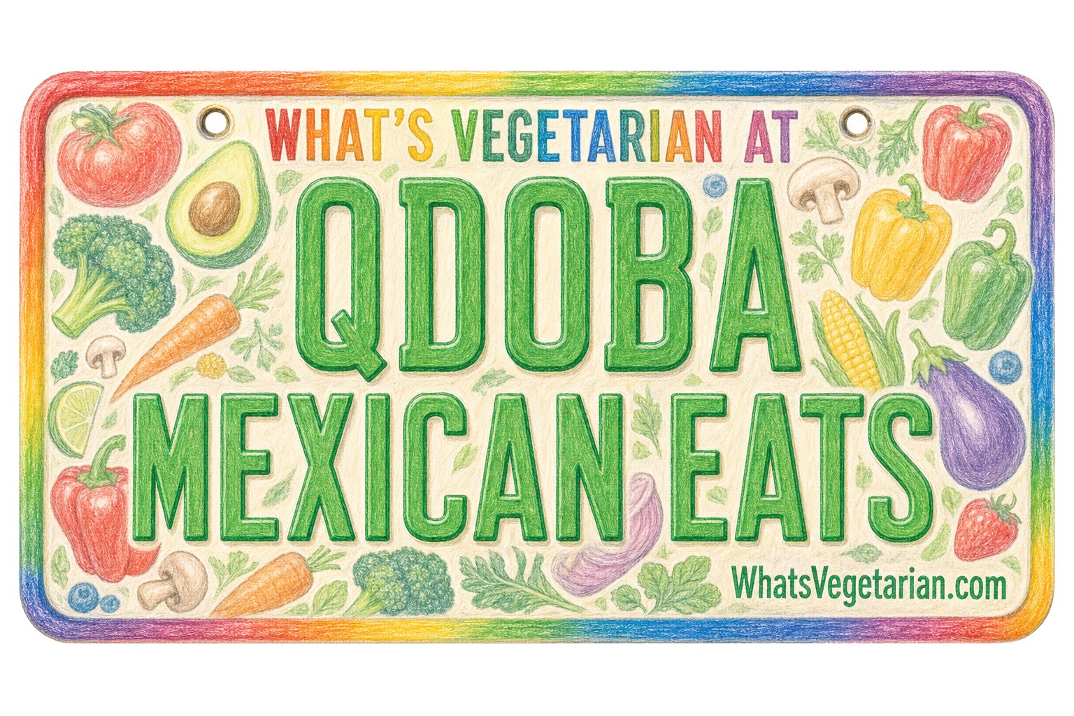 What's Vegetarian at Qdoba Mexican Eats? license plate graphic