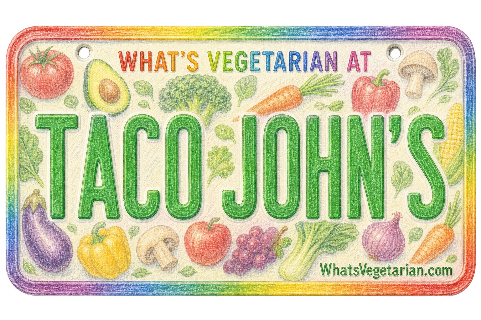 What's Vegetarian at Taco John's? license plate graphic