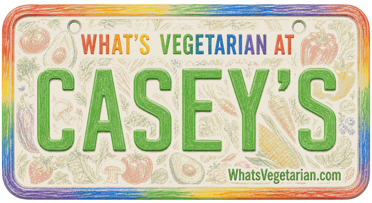 What's Vegetarian at Casey's Plate - What's Vegetarian? What's Vegetarian at Casey's, a guide to Casey's vegetarian options