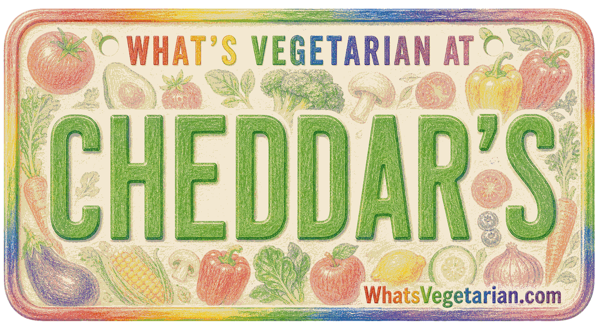 Cheddar's Vegetarian Options - What's Vegetarian? Cheddar's vegetarian options guide from WhatsVegetarian.com