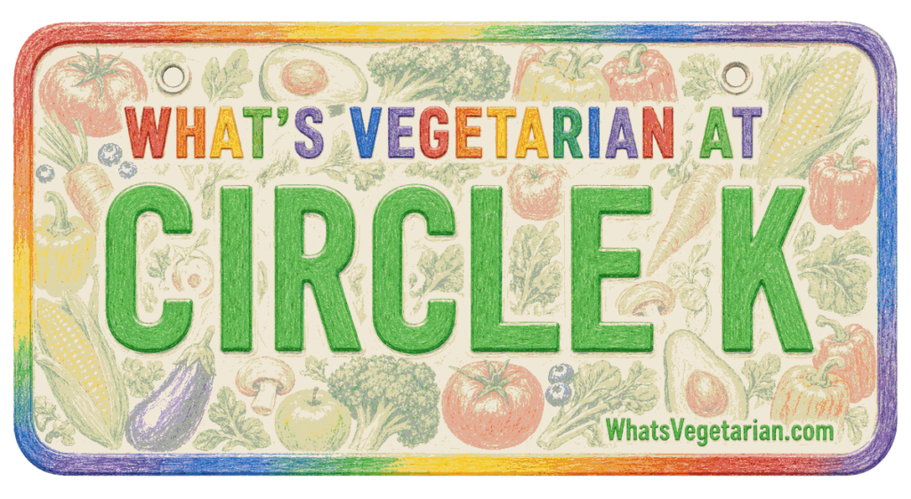 Circle K vegetarian options guide