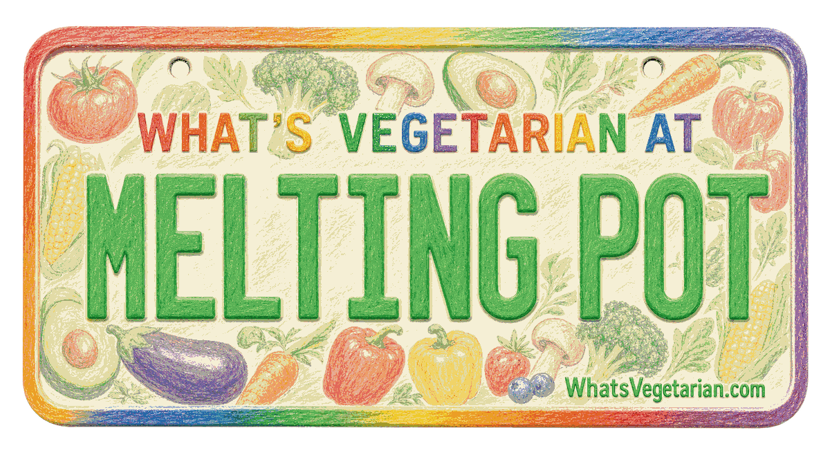 Melting Pot vegetarian options guide license plate