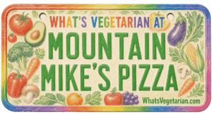 Mountain Mike's Pizza vegetarian options guide license plate