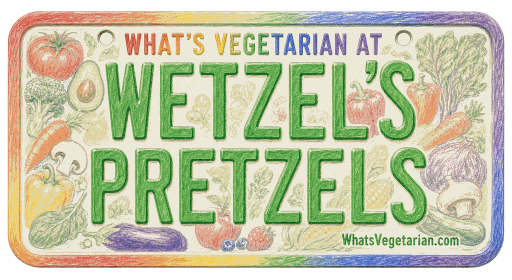 Wetzel's Pretzels vegetarian options license plate graphic