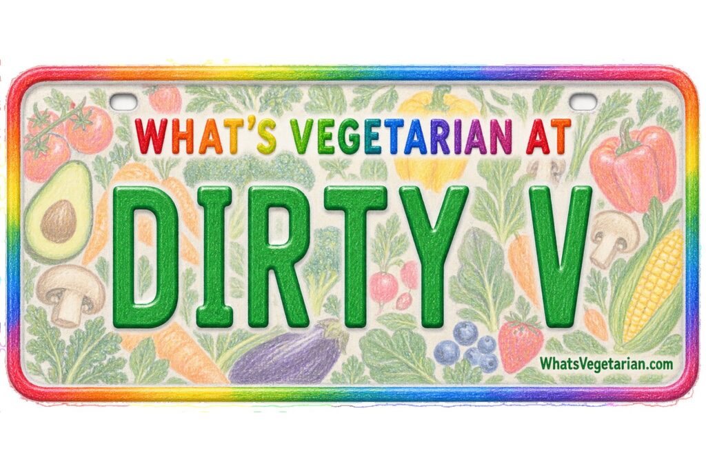What's Vegetarian at Dirty V? license plate featured image