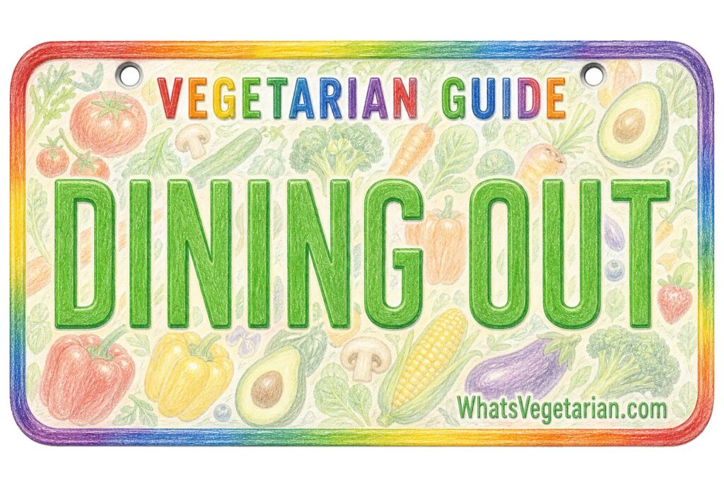 Ultimate Guide to Eating Vegetarian & Vegan at Restaurants License Plate Graphic - What's Vegetarian? Ultimate Guide to Eating Vegetarian & Vegan at Restaurants License Plate Graphic