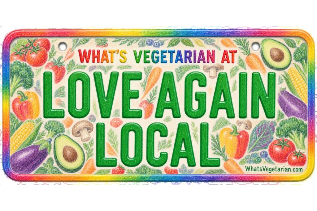 What's Vegetarian at Love Again Local? license plate featured image