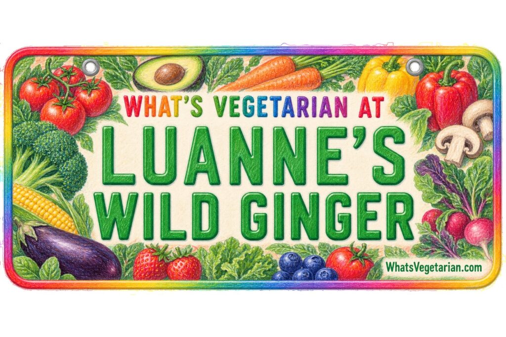 What's Vegetarian at Luanne's Wild Ginger? license plate featured image