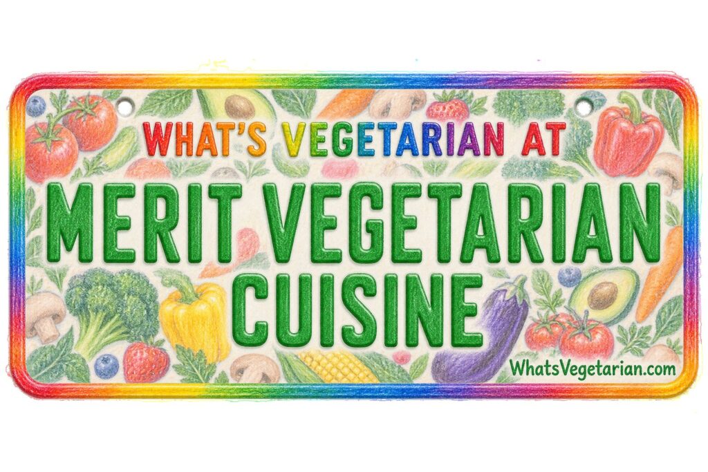 What's Vegetarian at Merit Vegetarian Cuisine? license plate featured image