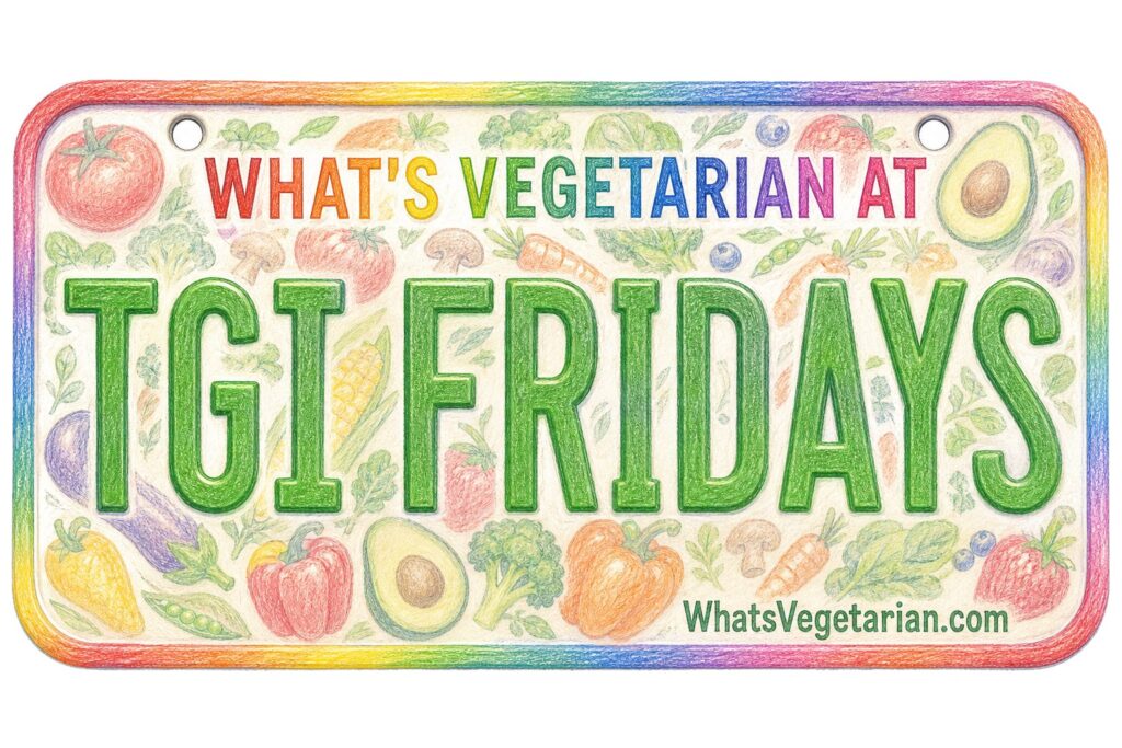 What's Vegetarian at TGI Fridays? license plate graphic