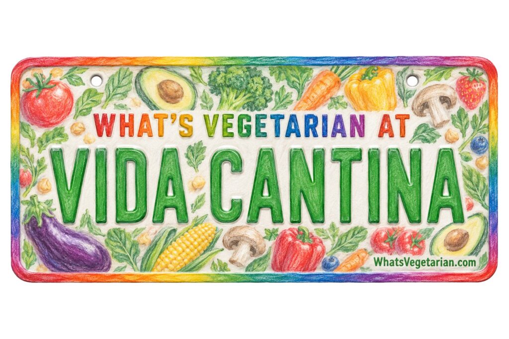 What's Vegetarian at Vida Cantina? license plate featured image