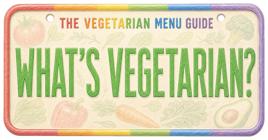 What's Vegetarian? — the Vegetarian Menu Guide