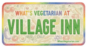 Village Inn vegetarian options license plate graphic
