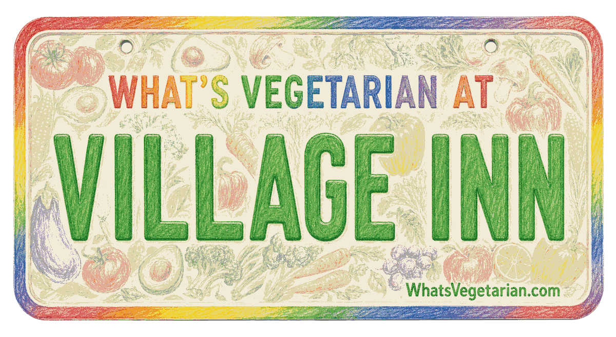 Village Inn vegetarian options license plate graphic