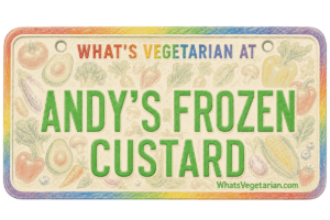 What’s Vegetarian at Andy’s Frozen Custard? (Updated for 2026)