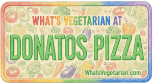 Colorful license plate graphic reading What's Vegetarian at Donatos Pizza, illustrating this guide to Donatos Pizza vegetarian options.