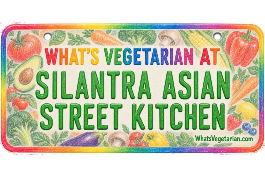 What's Vegetarian at Silantra Asian Street Kitchen? license plate featured image