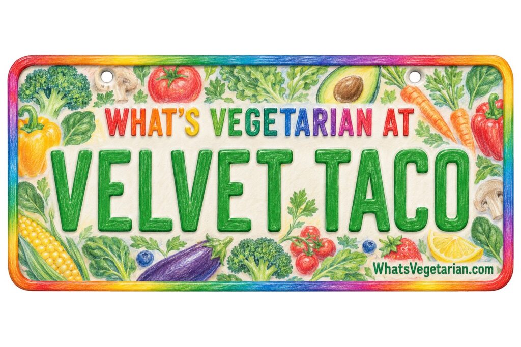 What's Vegetarian at Velvet Taco? license plate featured image