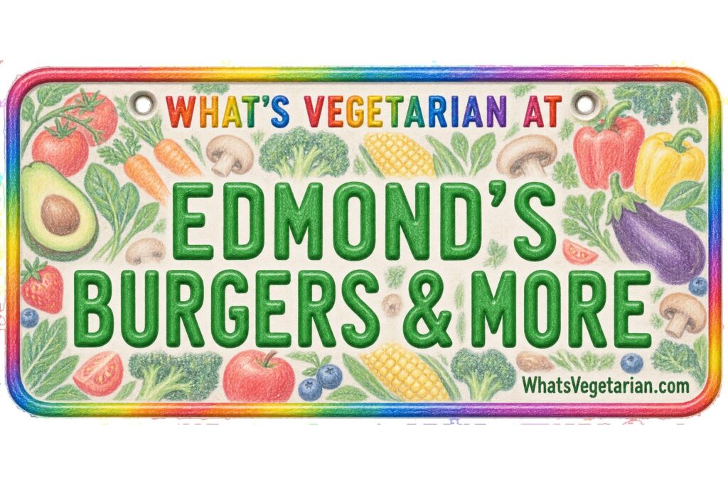 What's Vegetarian at Edmond's Burgers & More? license plate featured image