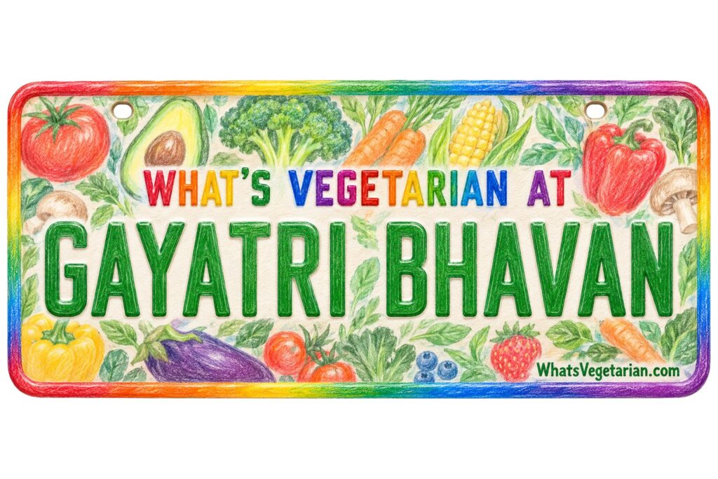 What's Vegetarian at Gayatri Bhavan? license plate featured image