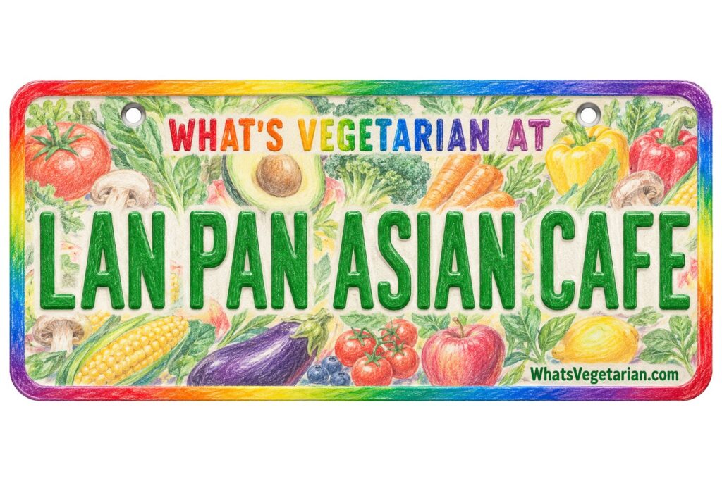What's Vegetarian at LAN Pan Asian Cafe? license plate featured image