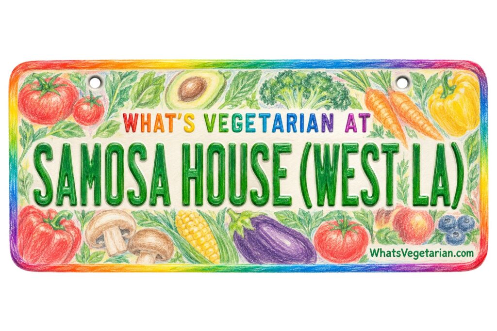 What's Vegetarian at Samosa House (West LA)? license plate featured image