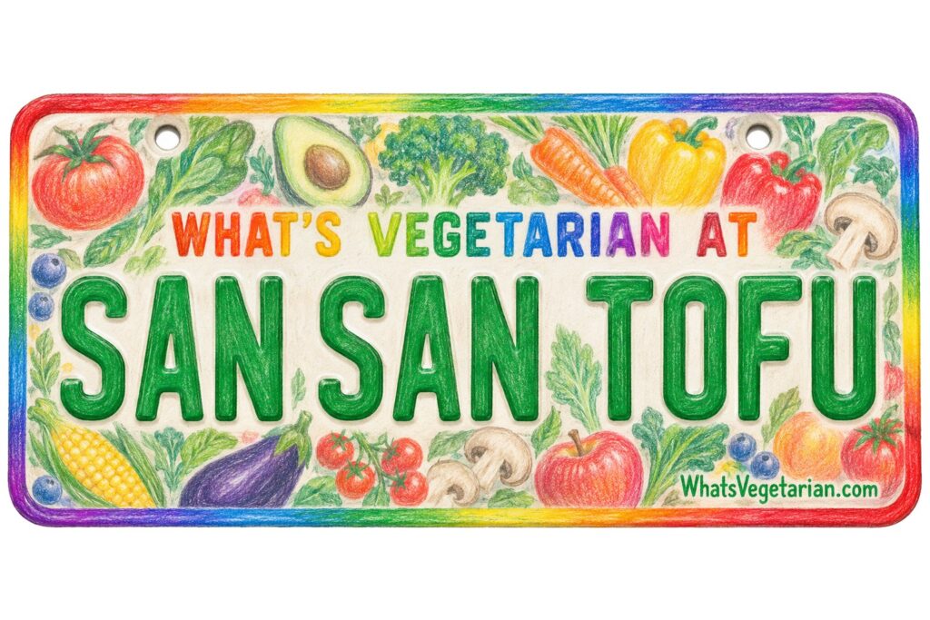 What's Vegetarian at San San Tofu? license plate featured image