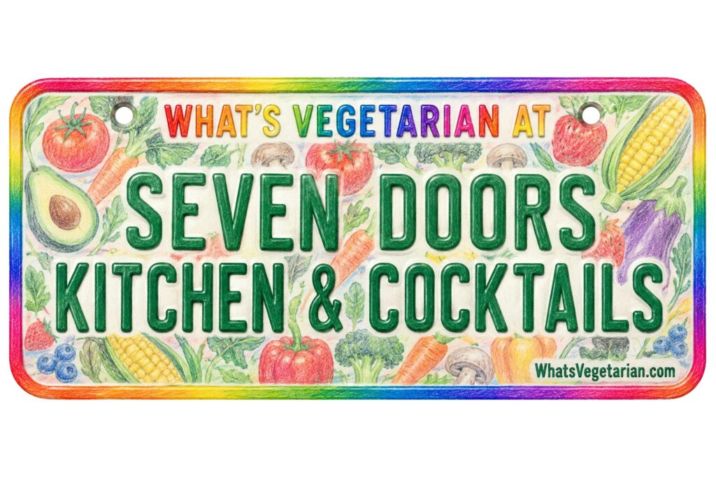 What's Vegetarian at Seven Doors Kitchen & Cocktails? license plate featured image
