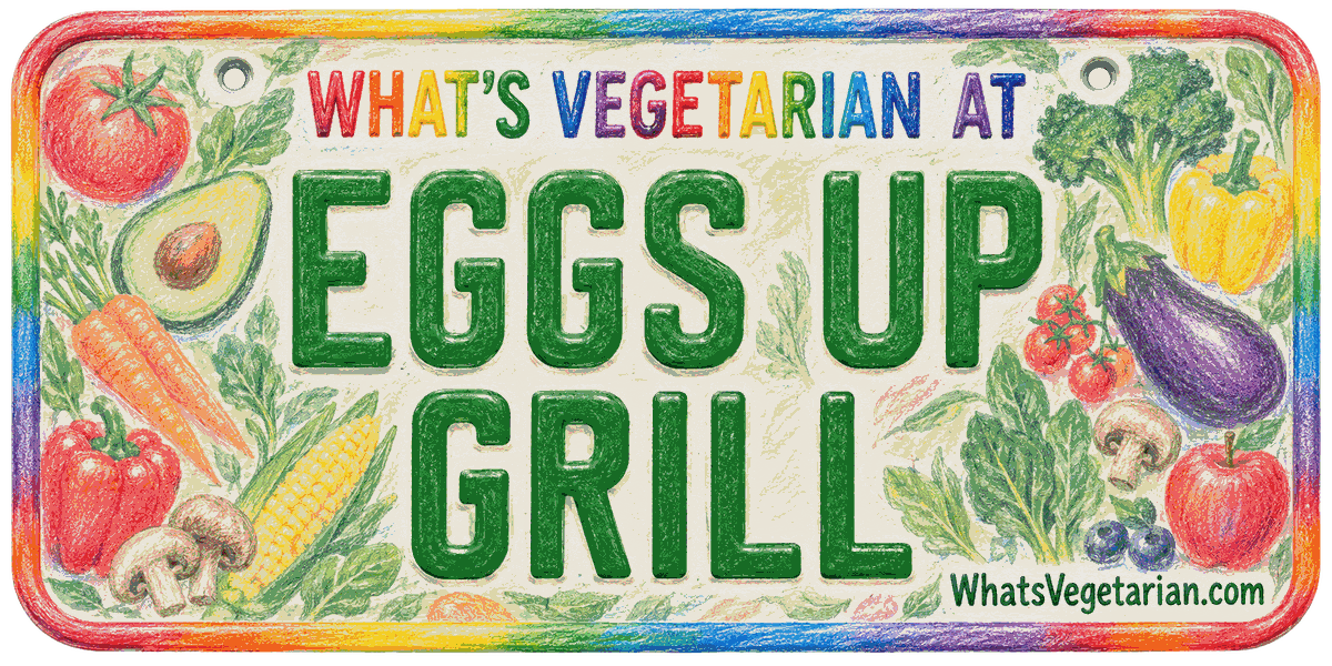 Eggs Up Grill vegetarian options license plate graphic from WhatsVegetarian.com