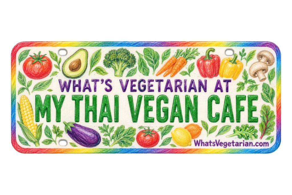 What's Vegetarian at My Thai Vegan Cafe? license plate featured image
