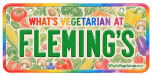 What's Vegetarian at Fleming's license plate graphic for the Fleming's vegetarian options guide