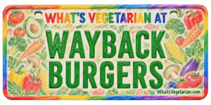 Wayback Burgers vegetarian options guide license plate from WhatsVegetarian.com